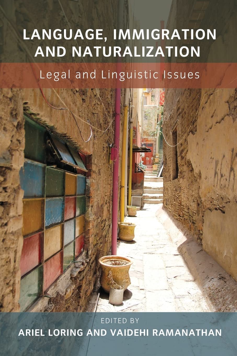 Buy Language, Immigration and Naturalization: Legal and Linguistic Issues — BookShops.in