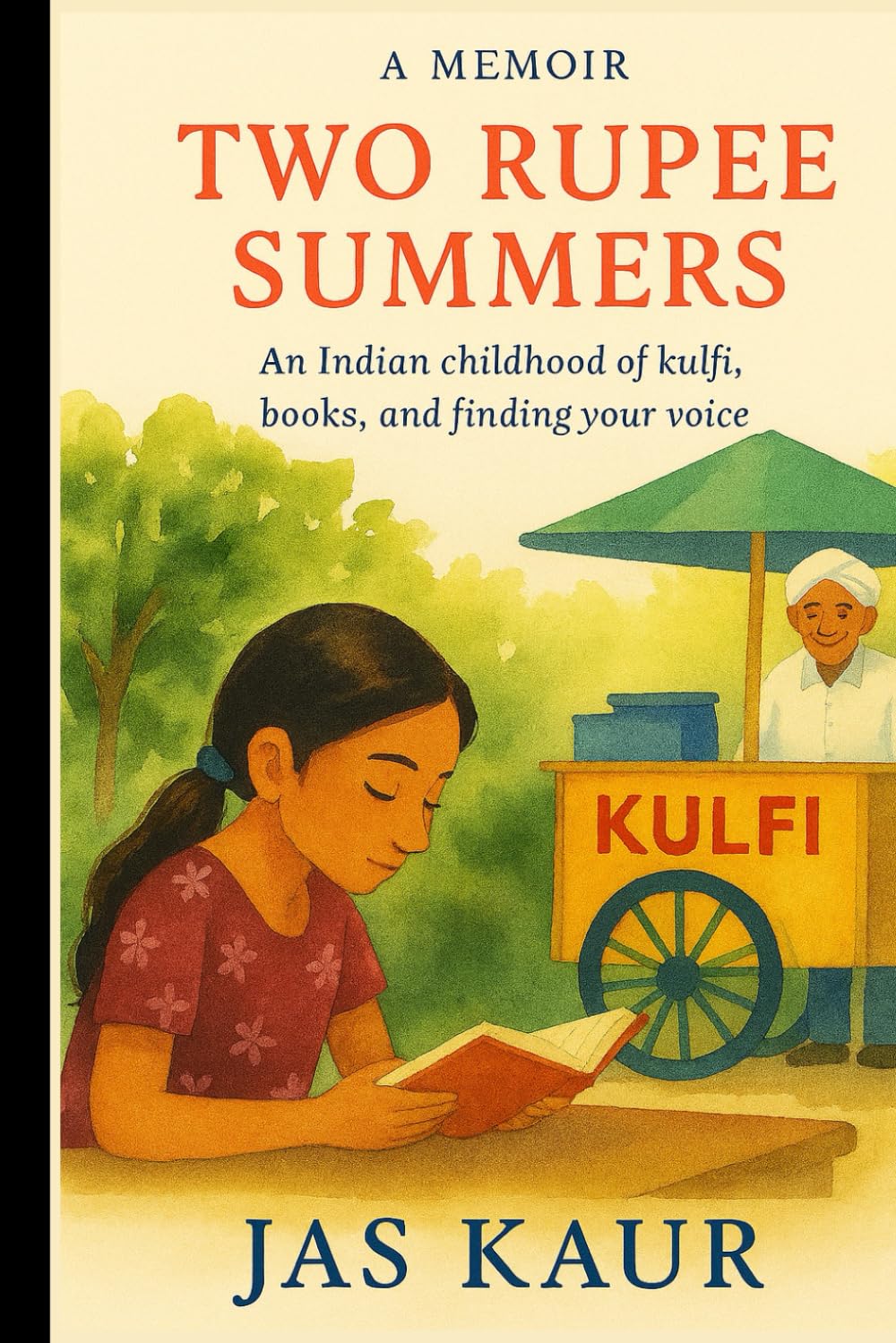 Two Rupee Summers: A Memoir
