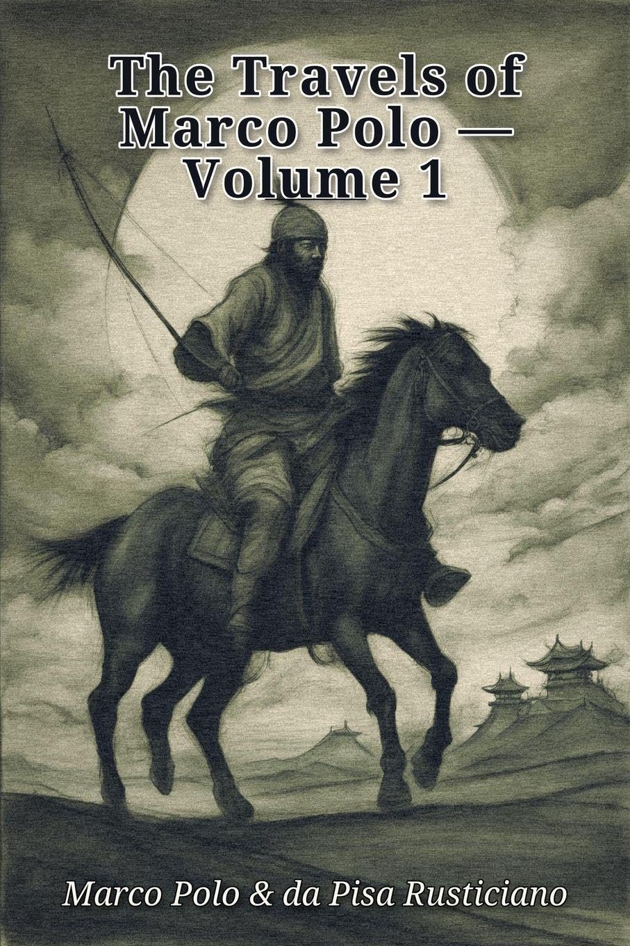 The Travels of Marco Polo