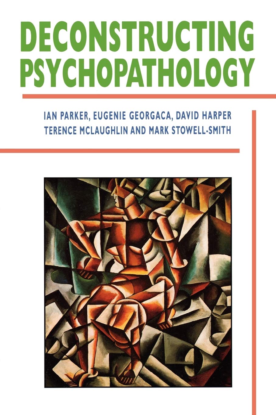 Deconstructing Psychopathology by Ian Patrick, Eugenie Georgaca, Mark ...