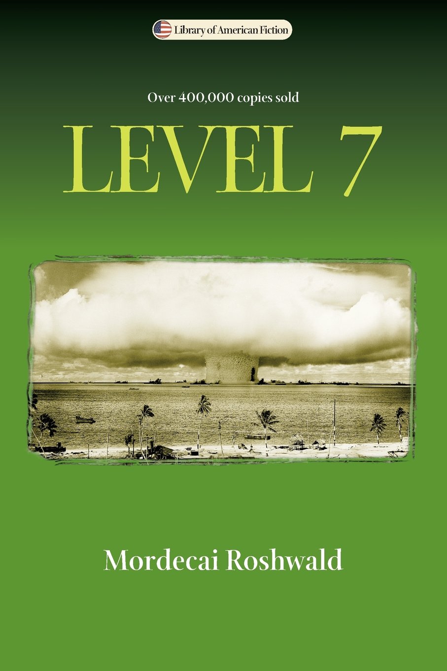 Level 7 Roshwald Paperback MP–WIS Uni of Wisconsin 9780299200640