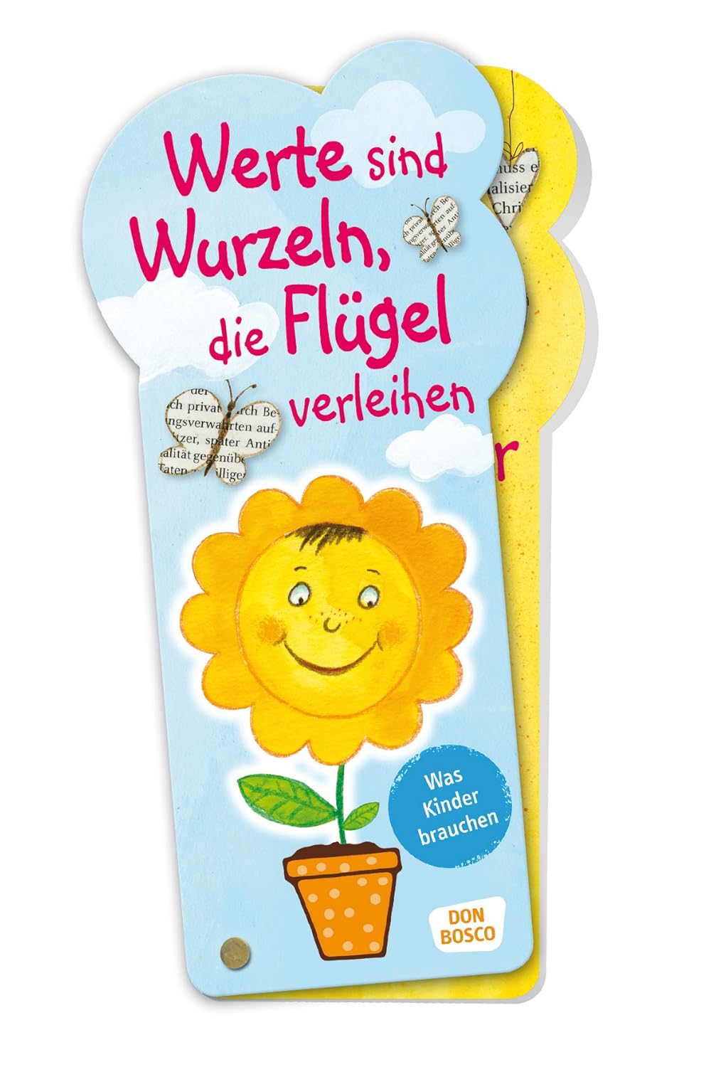 Kinder Brauchen Wurzeln Und Flügel Werte sind Wurzeln, die Flügel verleihen, Fächer: Was Kinder brauchen