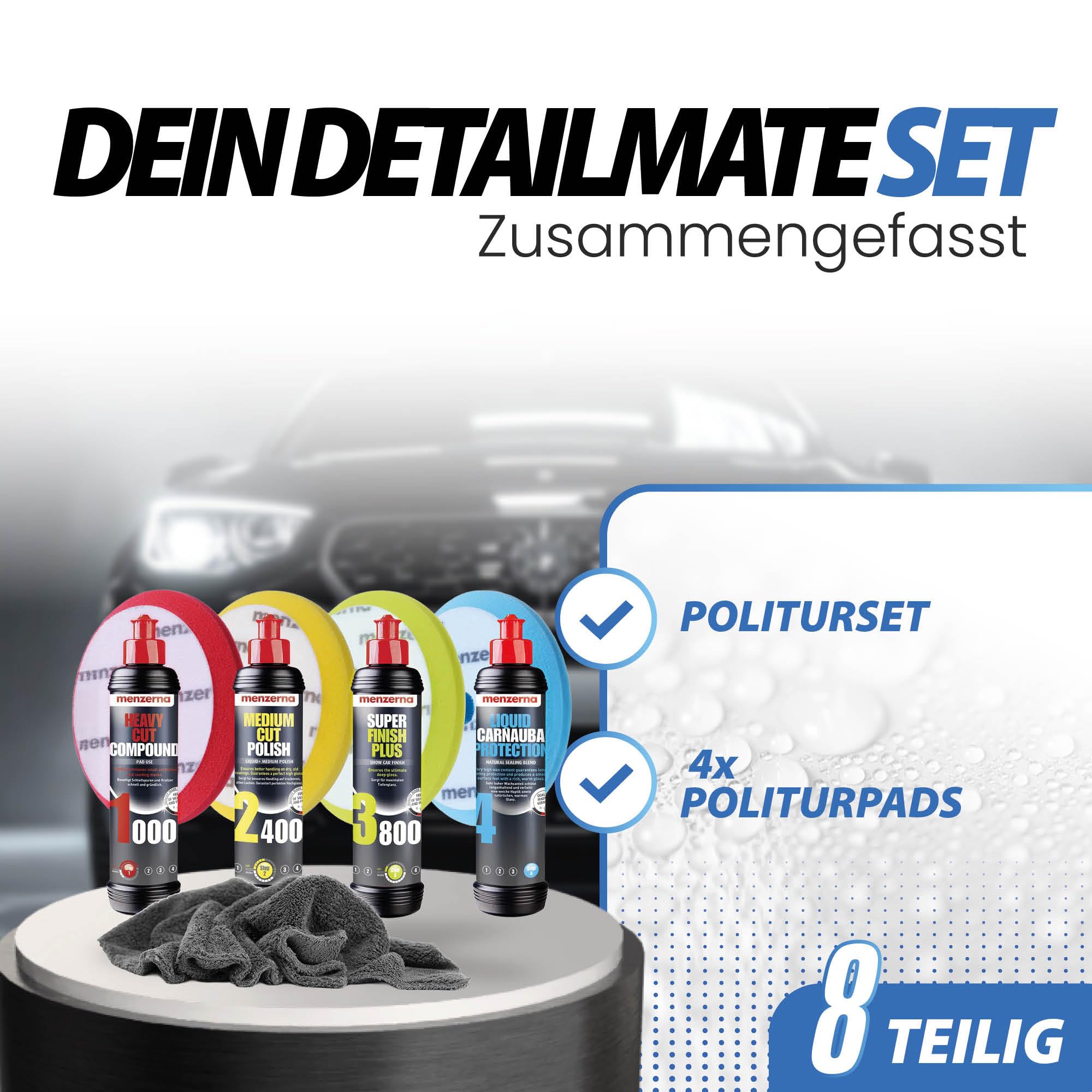 Detailmate Auto Politur Set - Menzerna Autopolitur - Super Heavy Cut Compund HC1000 + Medium Cut 2400 + Super Finish Plus SFP3800 + Liquid Carnauba Wachs + 4 passende Menzerna Pads + Poliertuch