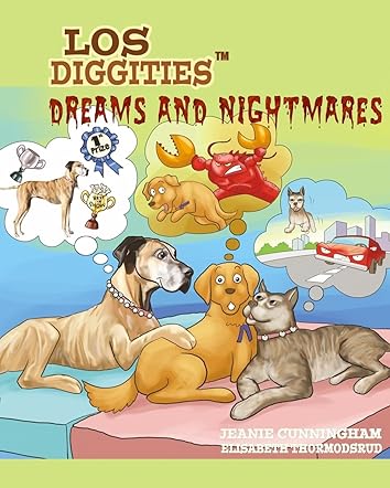 Los Diggities, Dreams and Nightmares
