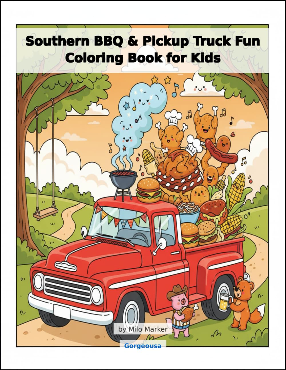 Southern BBQ & Pickup Truck Fun Coloring Book for Kids