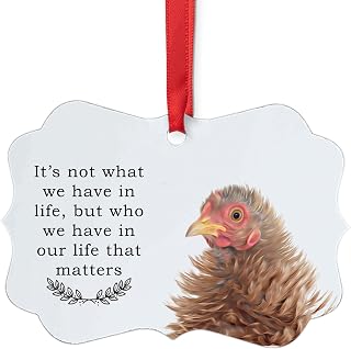 Pekin Frizzle Chicken Christmas Ornament Its Not About What We Have in Life Pet Memorial Quote Benelux Aluminum Xmas Tree Decor Keepsake Gifts for Frizzle Chicken Lovers