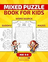 Vista 1 de MIXED PUZZLE BOOK FOR KIDS AGE 6-8 Boost Your Child's Brainpower with Fun and Challenging Word Search, Sudoku, and Maze Puzzles
