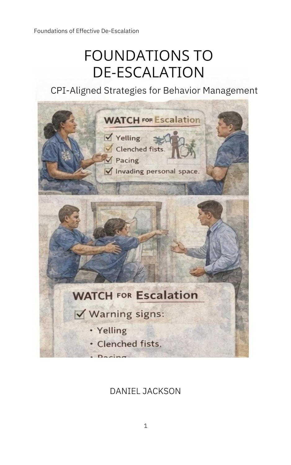 Foundation to De-escalation: CPI-Aligned Strategies for Behavior Management      [Print Replica] Kindle Edition
