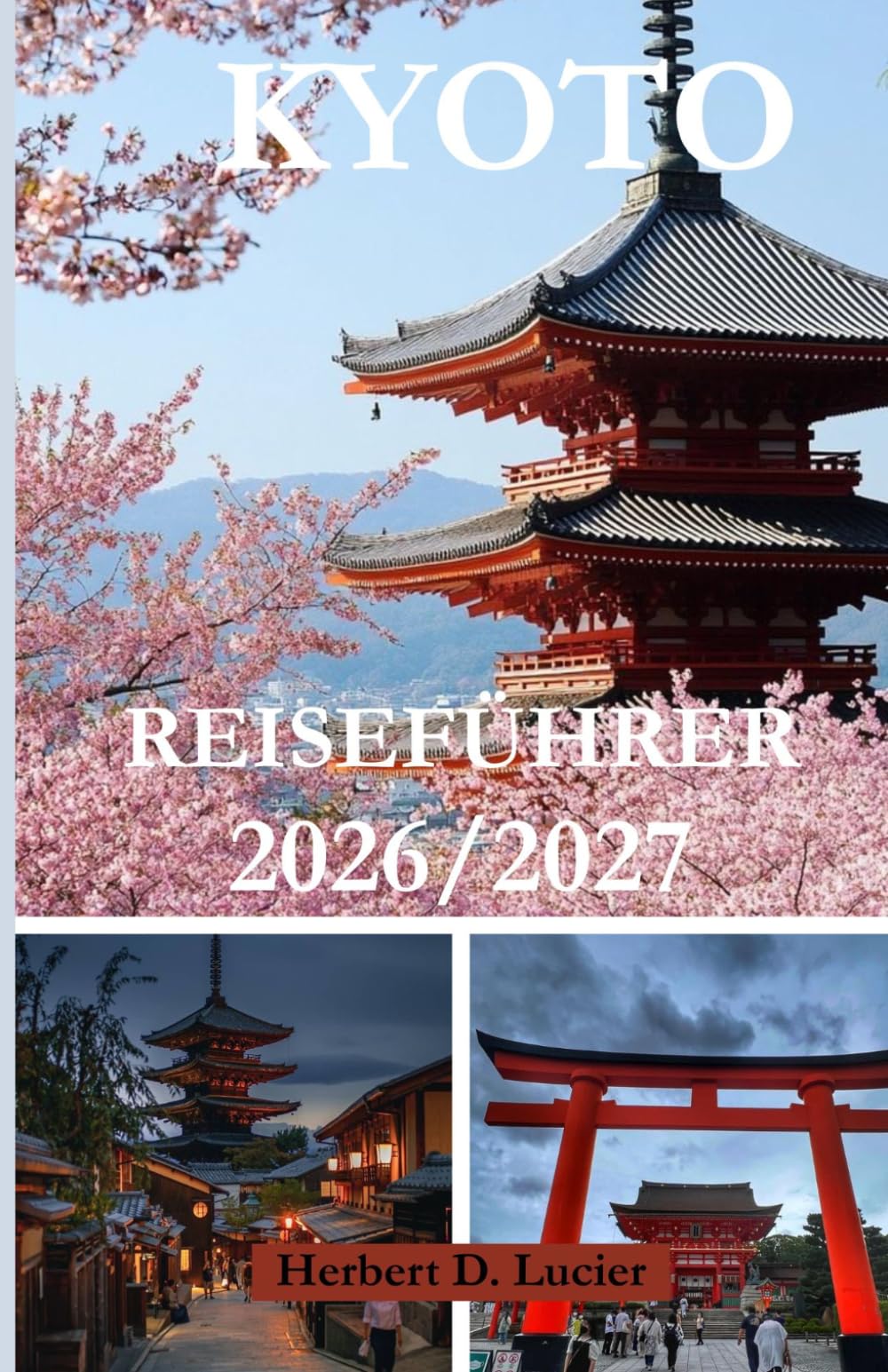 KYOTO REISEFÜHRER 2026/2027