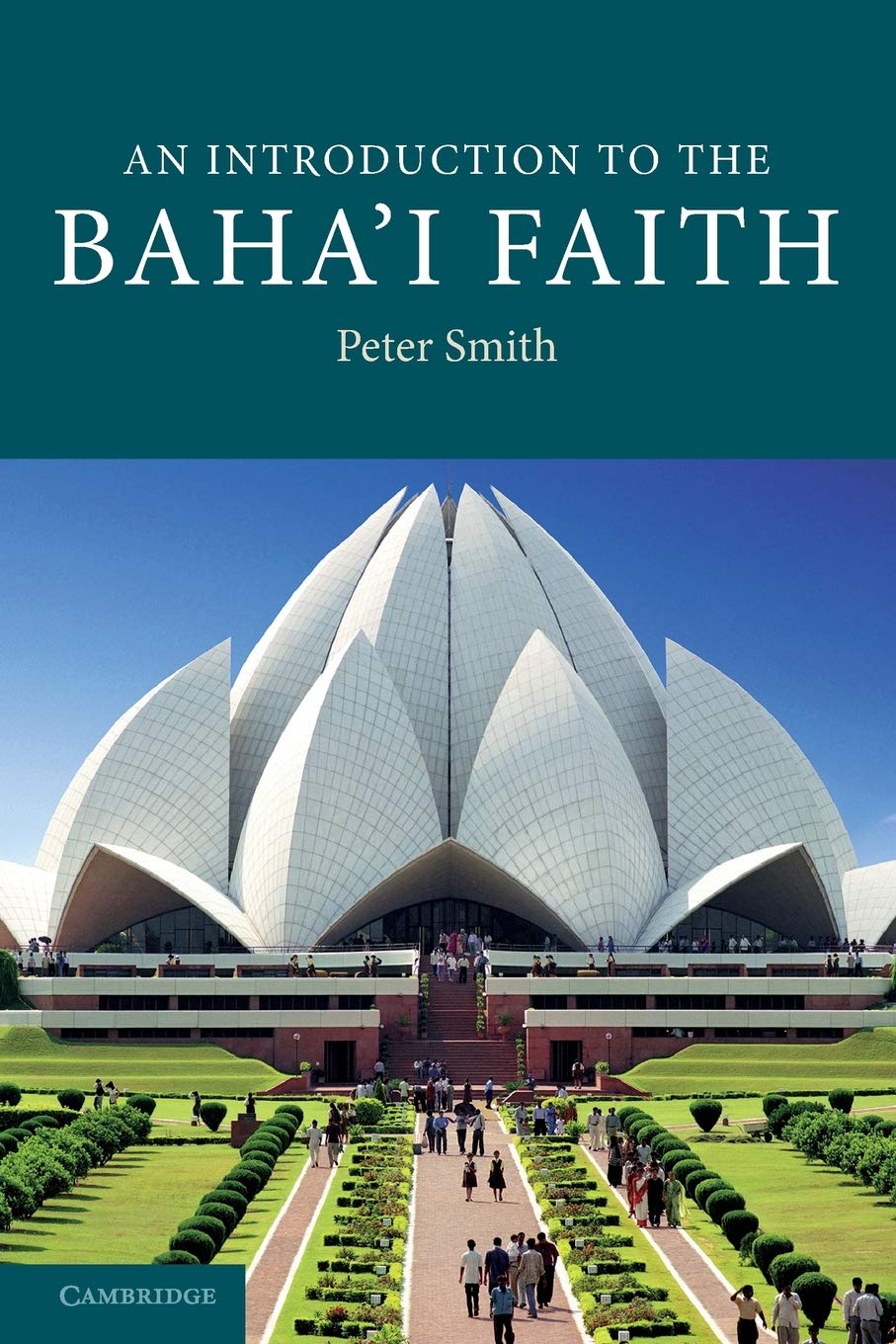 An Introduction to the Baha'i Faith: 0 (Introduction to Religion)
