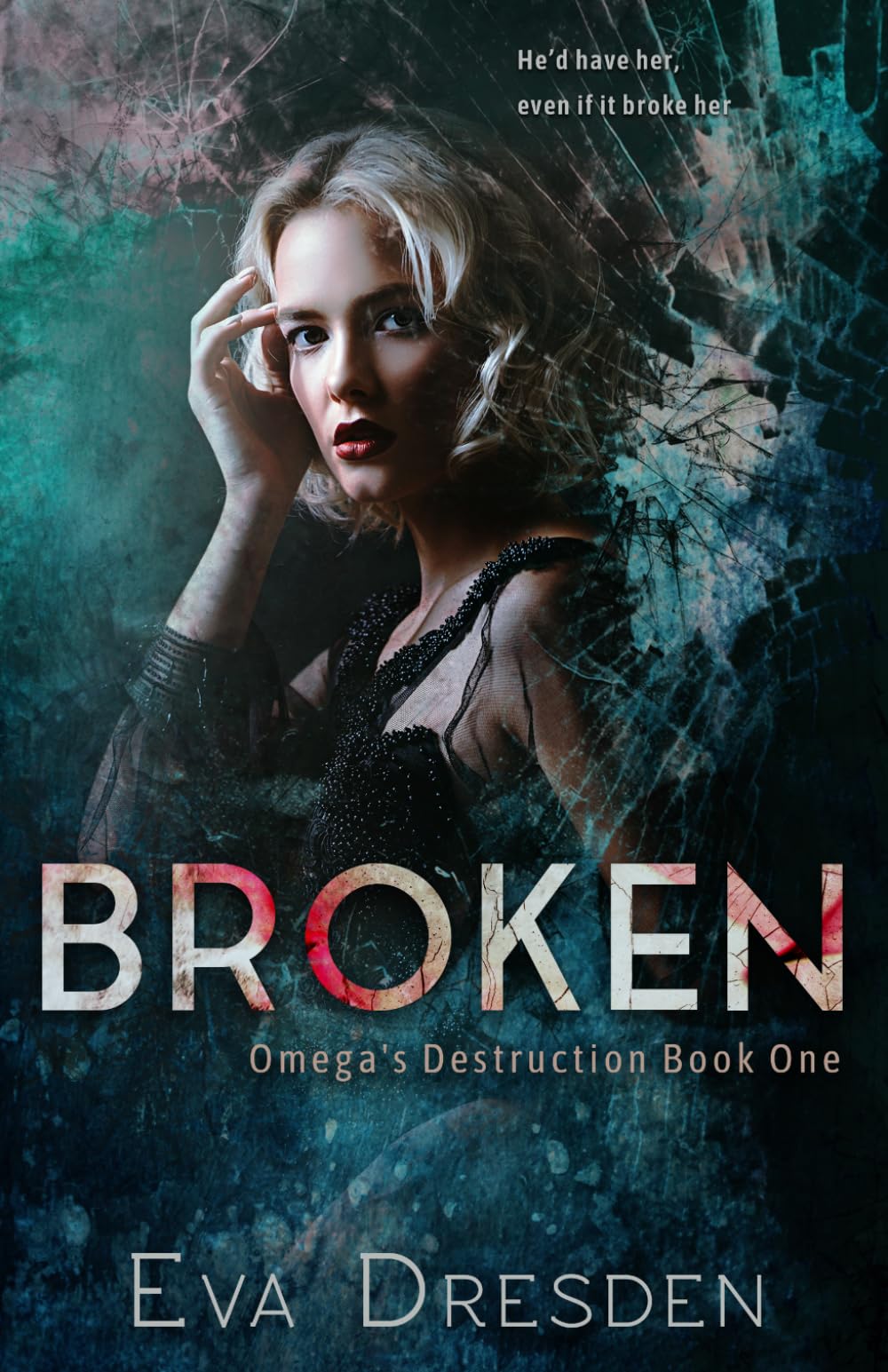 Broken (Omega's Destruction)