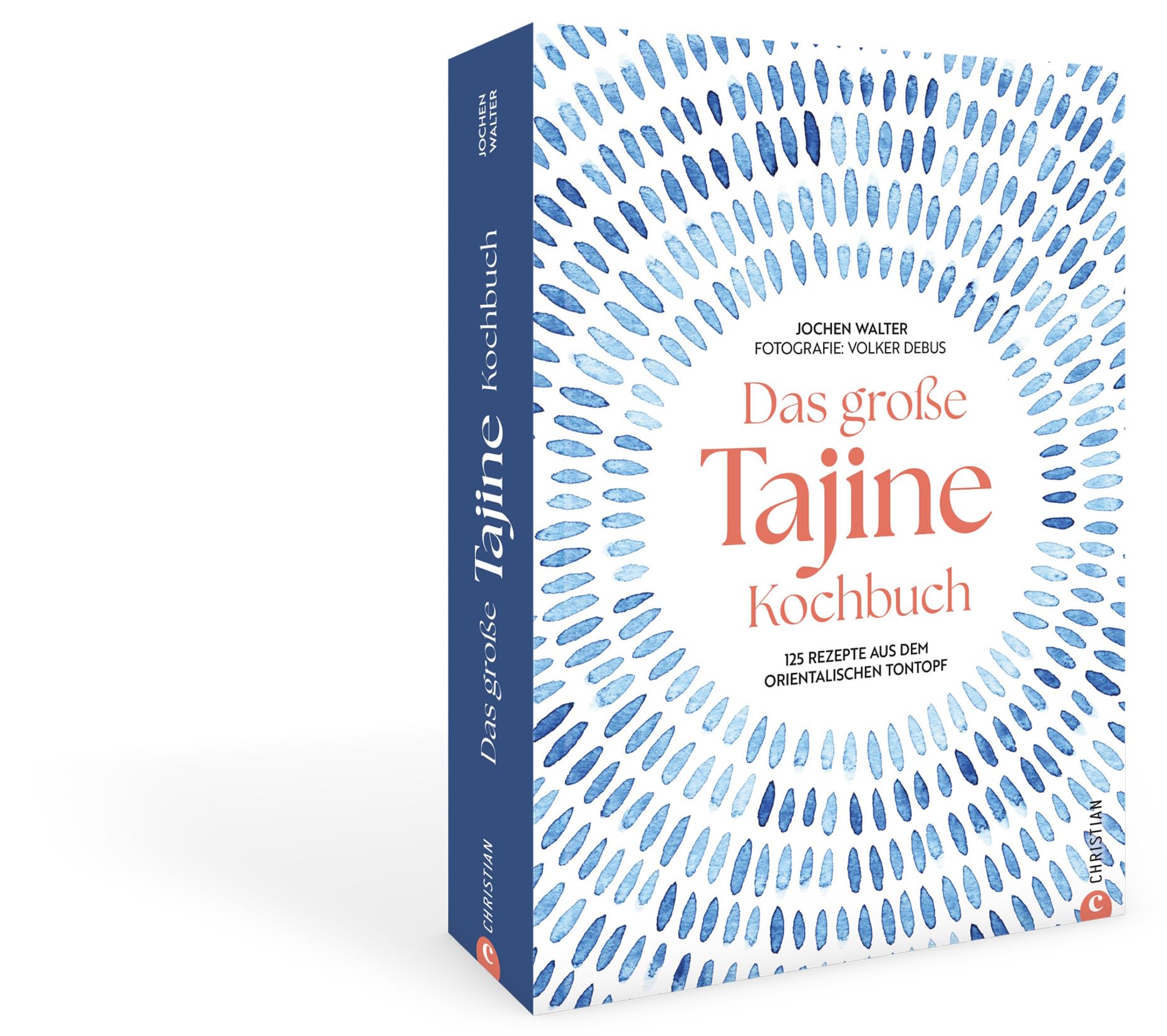 Das große Tajine-Kochbuch: 125 Rezepte aus dem orientalischen Tontopf