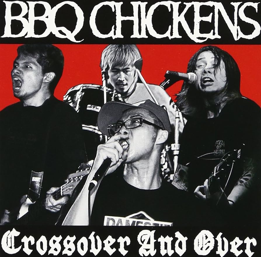 Amazon.co.jp: Crossover And Over - BBQ CHICKENS: ミュージック