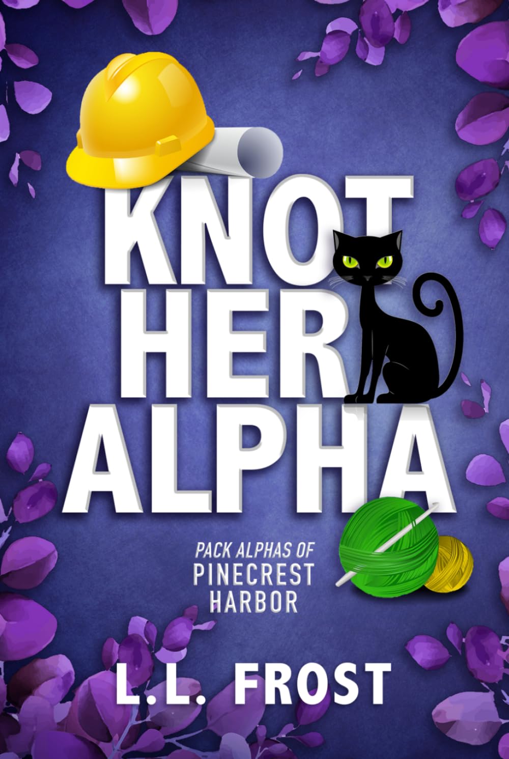 Knot Her Alpha (Pack Alphas of Pinecrest Harbor)