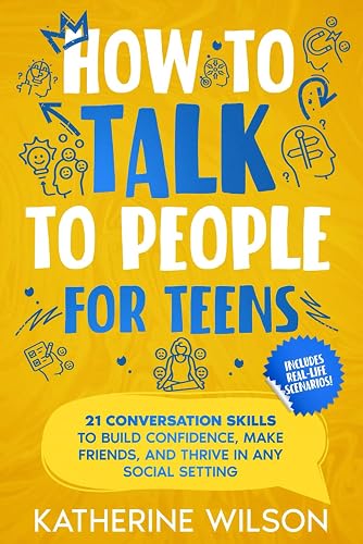 How to talk to people for teens: 21 Conversation Skills