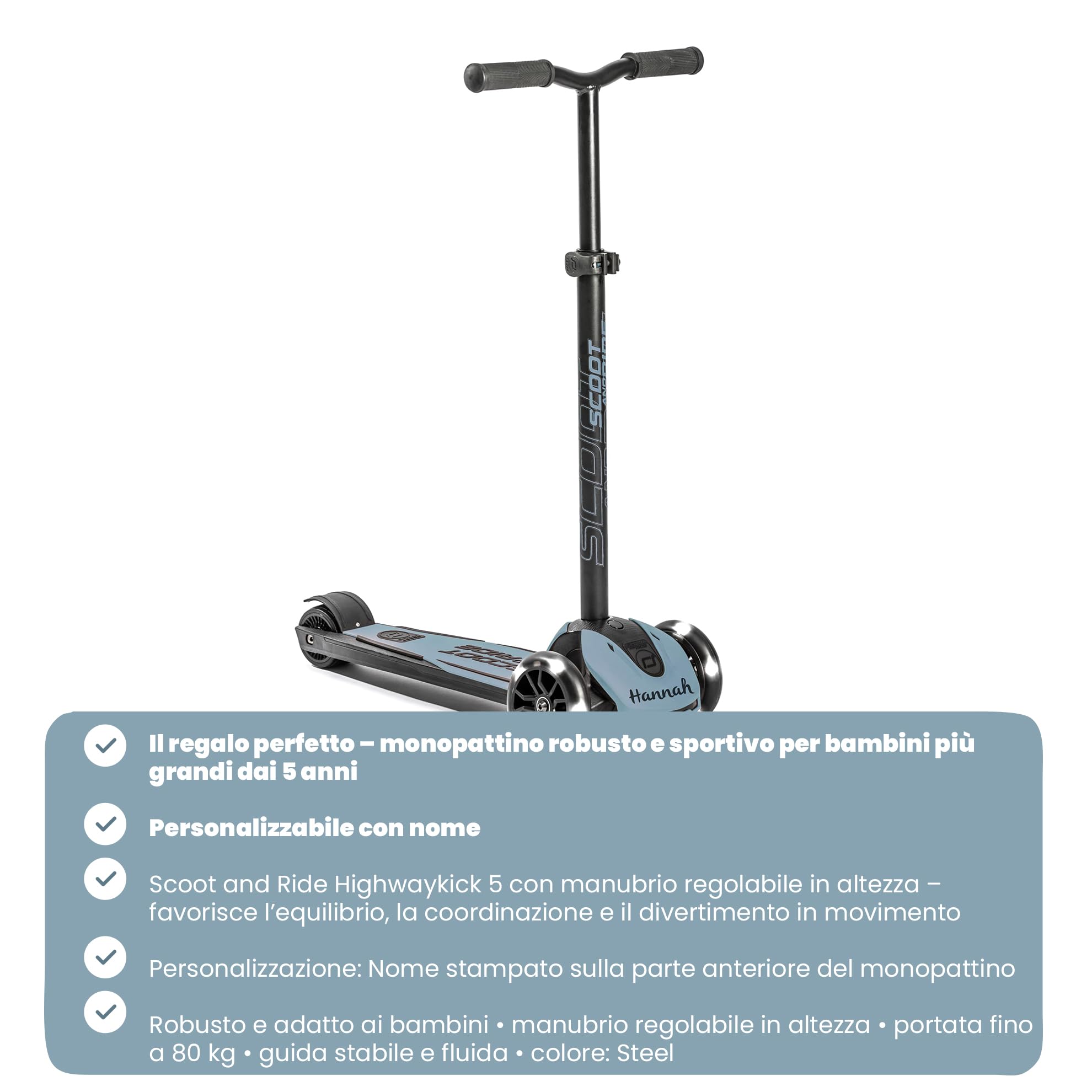 Scoot and Ride Highwaykick 5 – stabile e resistente fino a 80 kg – per bambini dai 5 anni – personalizzato con nome