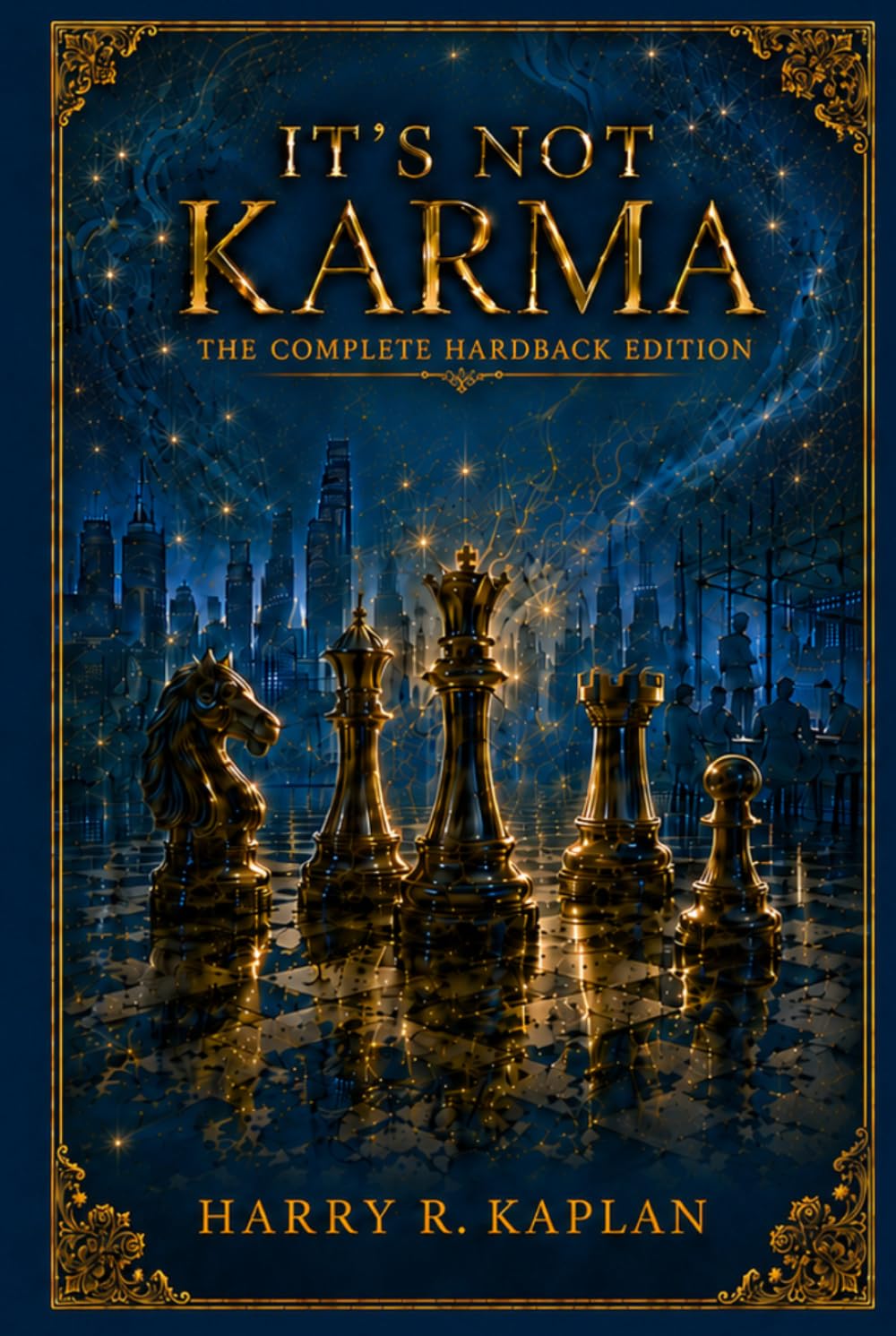 It's Not Karma - The Complete Hardback Edition