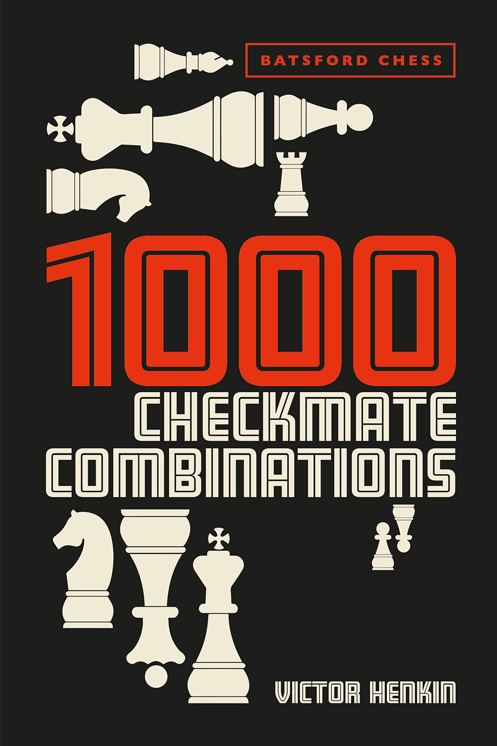 Batsford 1000 Checkmate Combinations