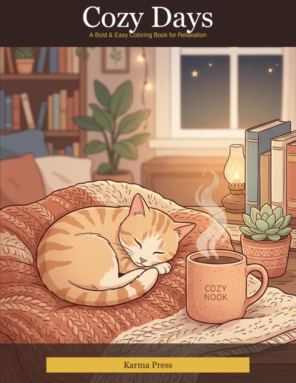 Cozy Days: A Bold and Easy Coloring Book with Simple Designs for Relaxation and Stress Relief