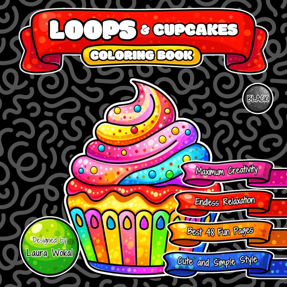 LOOPS & Cupcakes Coloring Book: Endless Relaxation with Cute and Simple Cartoon Style