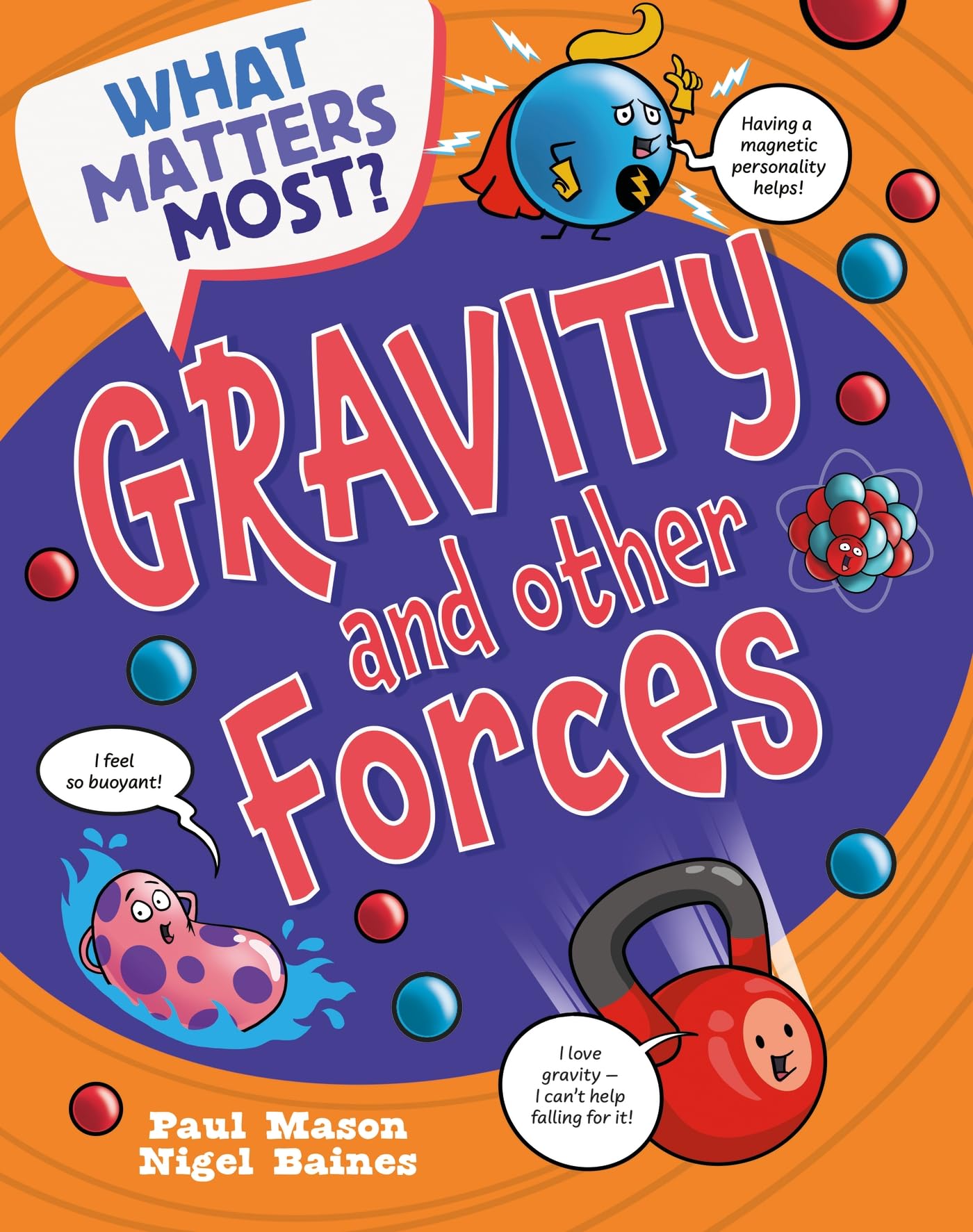 Paul MasonGravity and Other Forces