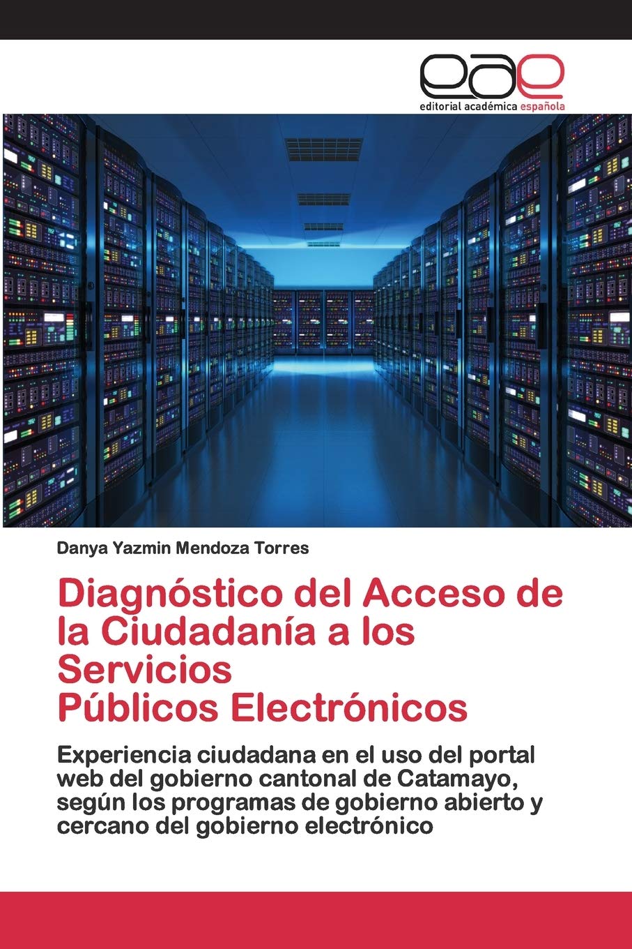 Diagnóstico del Acceso de la Ciudadanía a los Servicios Públicos Electrónicos