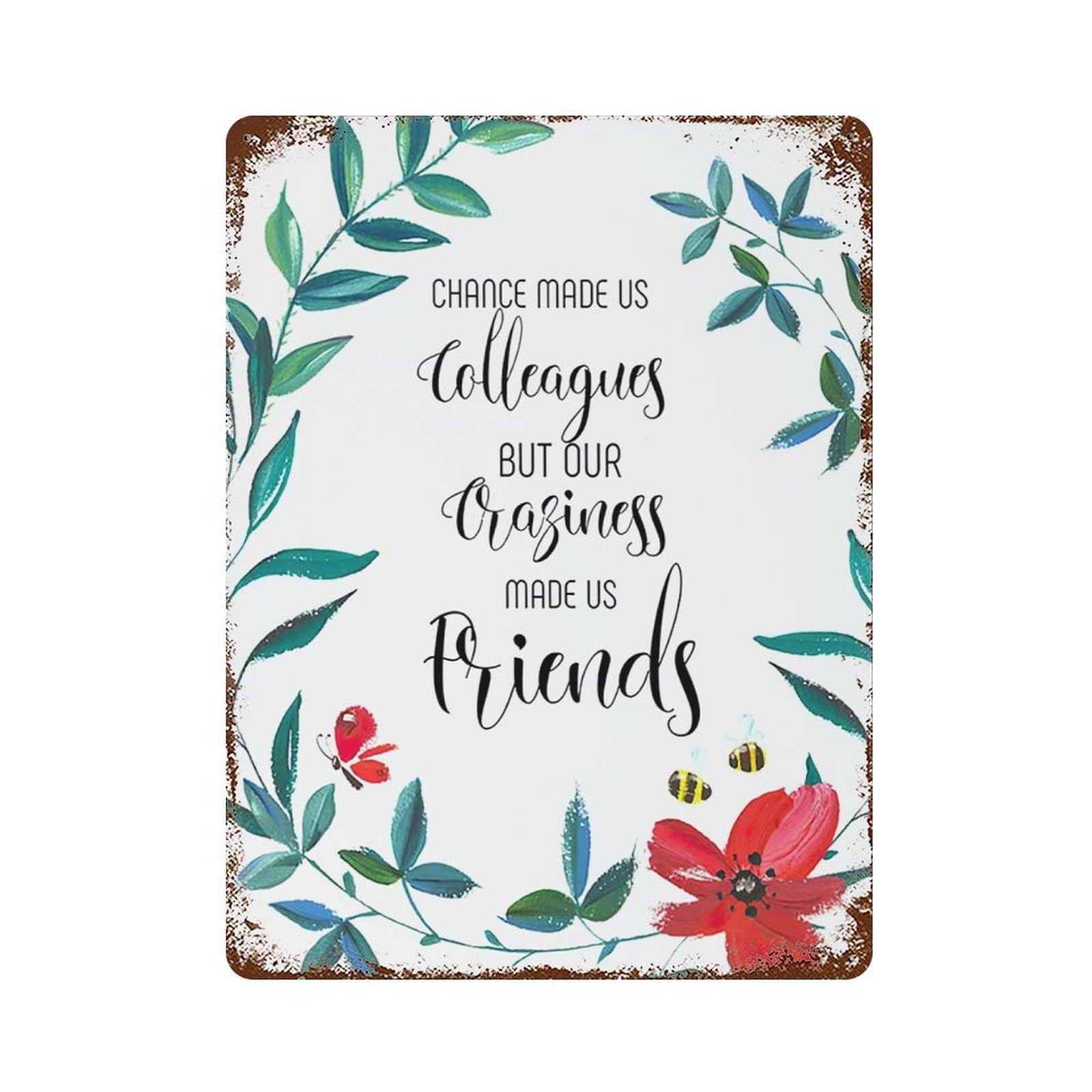 xiaoxiaoshen Quote Chance Made Friends Wall Decor Art Metal Tin Poster Modern Home Decor Art Home Bar Shop Decorations Vintage Sign 40x30cm