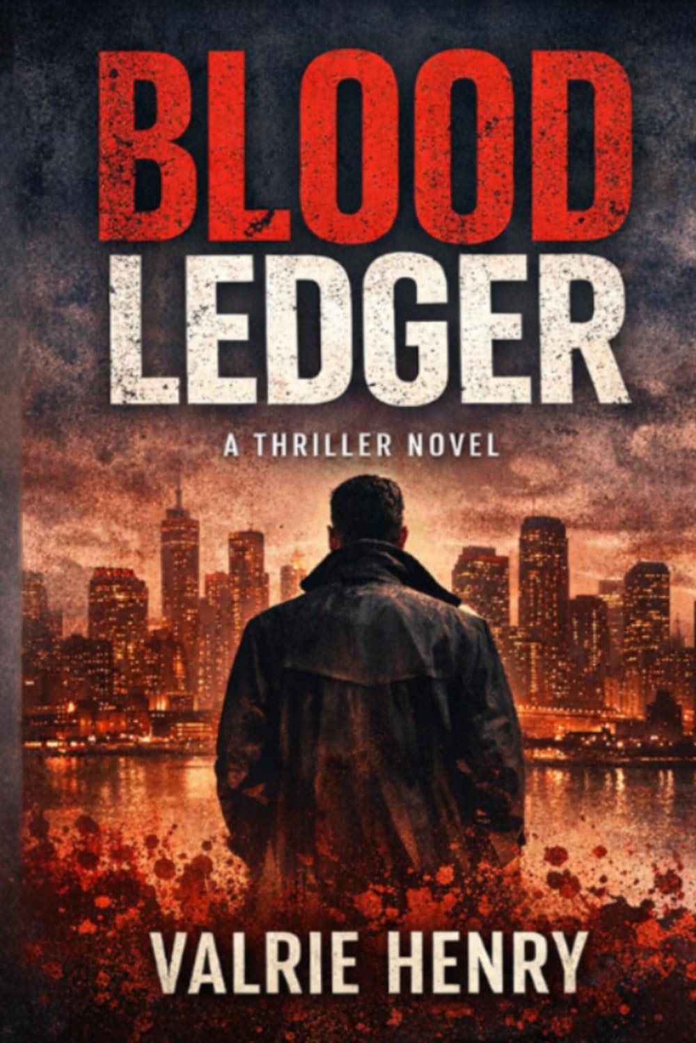 Blood Ledger: A Thriller Novel