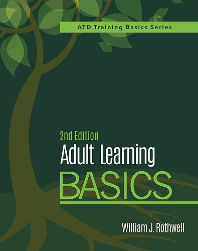 Adult Learning Basics, 2nd Edition (Atd Training Basics)