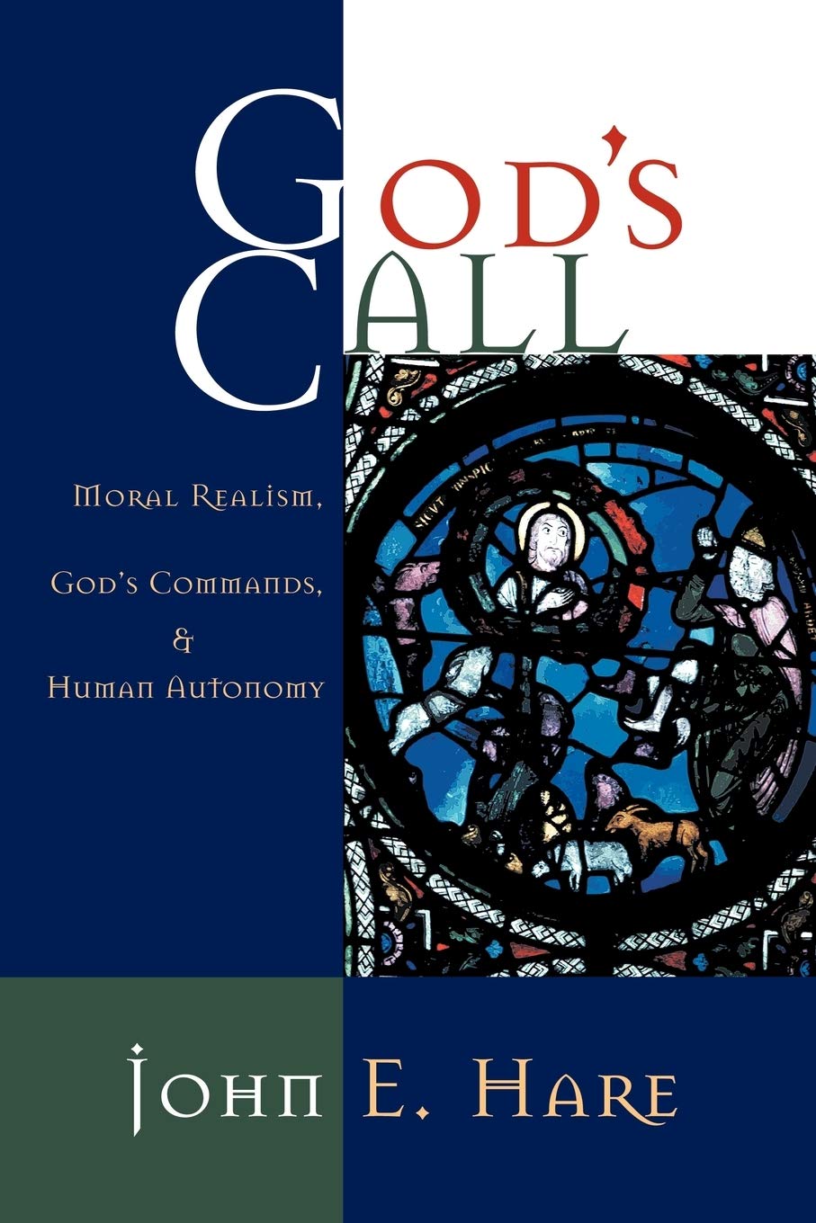 God'S Call: Moral Realism, God's Commands, and Human Autonomy