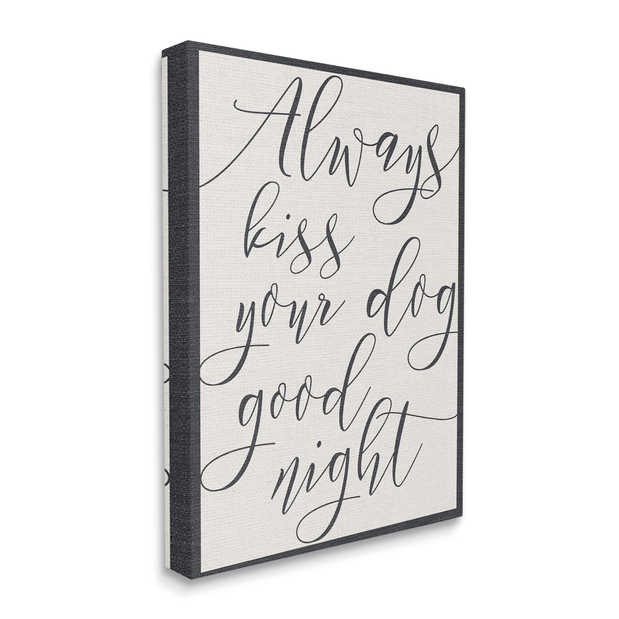 Stupell Industries 'Always Kiss Your Dog Goodnight Tan', Canvas Art, 36 x 48 Inches, Easy to Hang and Sturdy, Made in USA, by Lil' Rue