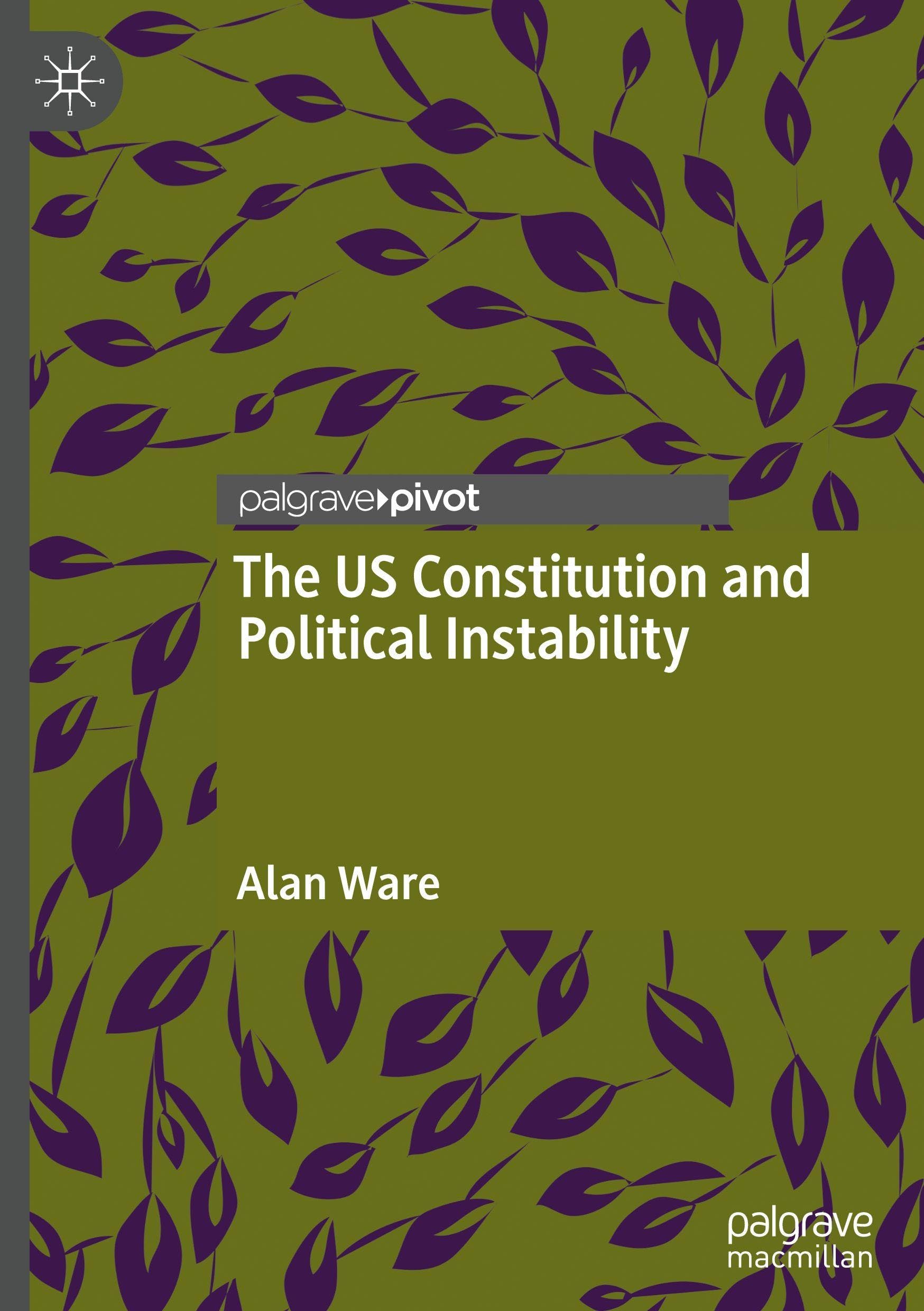The US Constitution and Political Instability