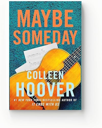 Maybe Someday: From the bestselling author of IT ENDS WITH US