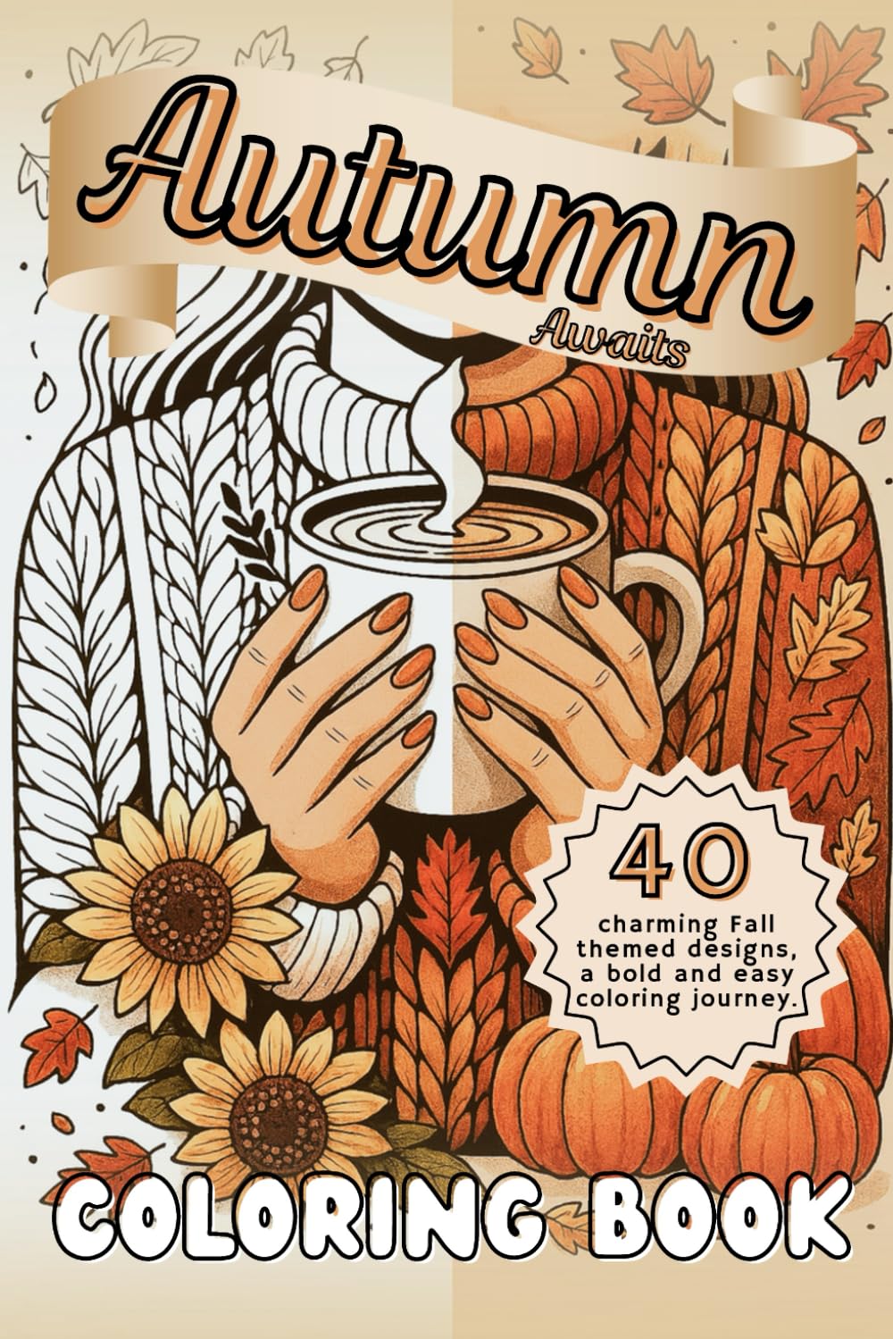 Autumn Awaits: 40 charming Fall themed designs, a bold and easy coloring journey. Coloring Book (The Simple Cozy Collection)