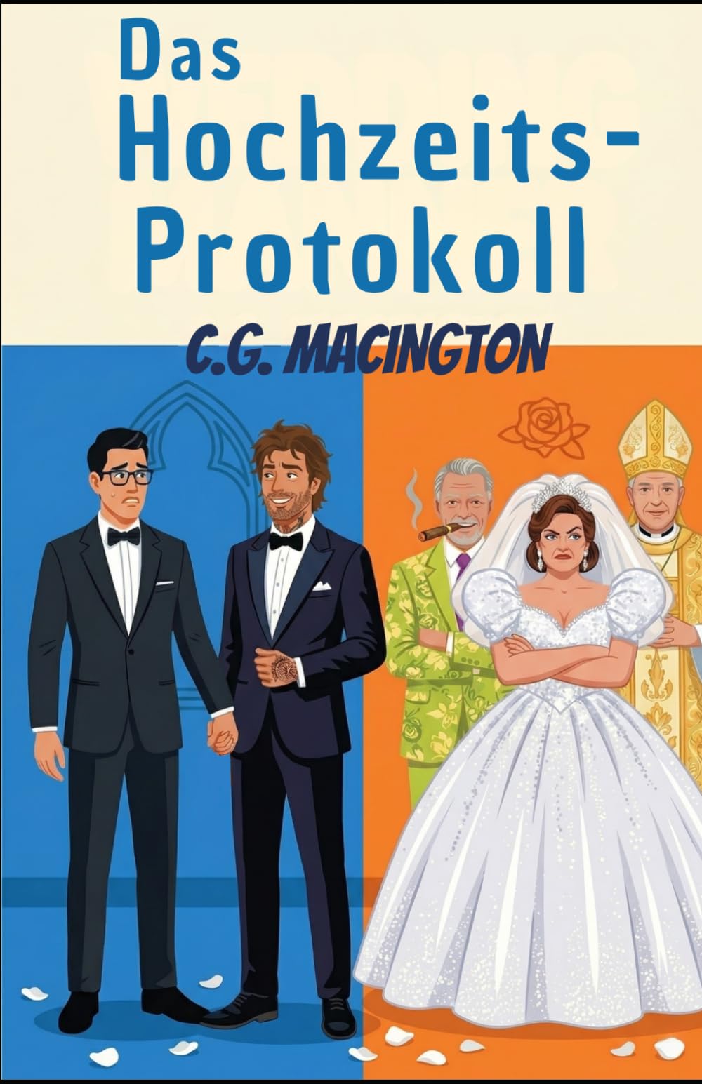 Das Hochzeits-Protokoll: Eine "Opposites Attract" Medical RomCom (Die Ärzte vom St. Jude)