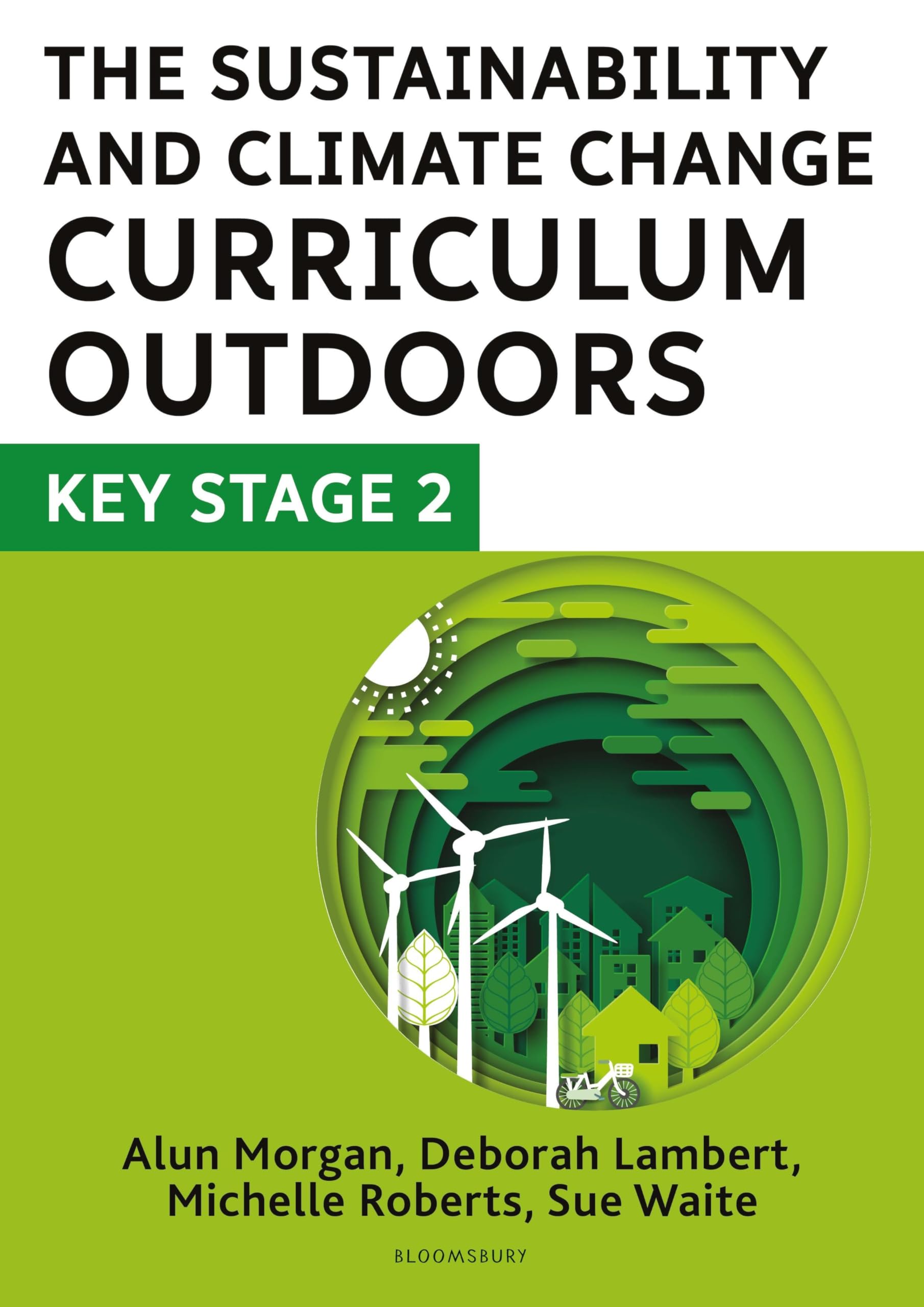 The Sustainability and Climate Change Curriculum  by Alun Morgan PAPERBACK