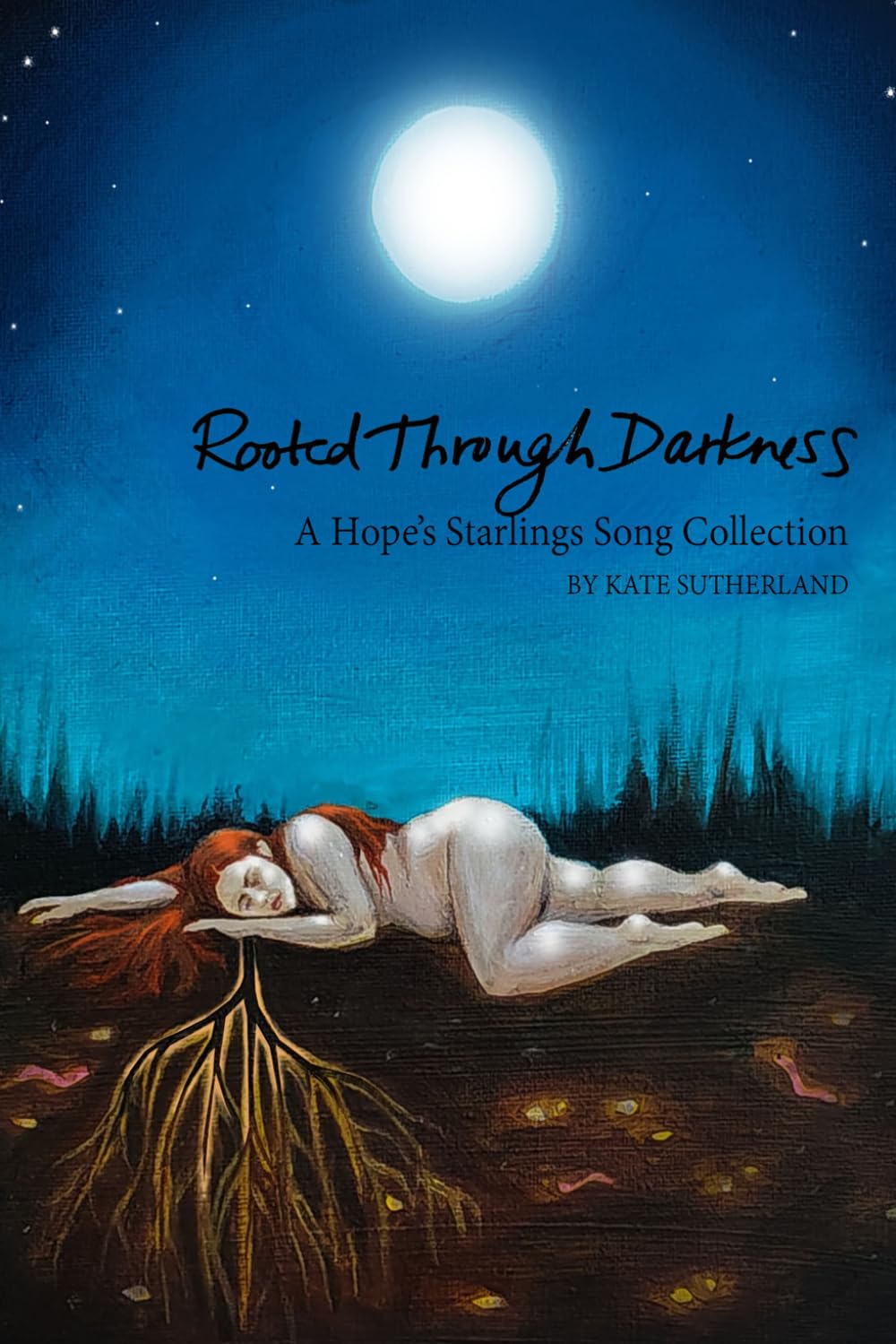 Rooted Through Darkness - Lyric Booklet
