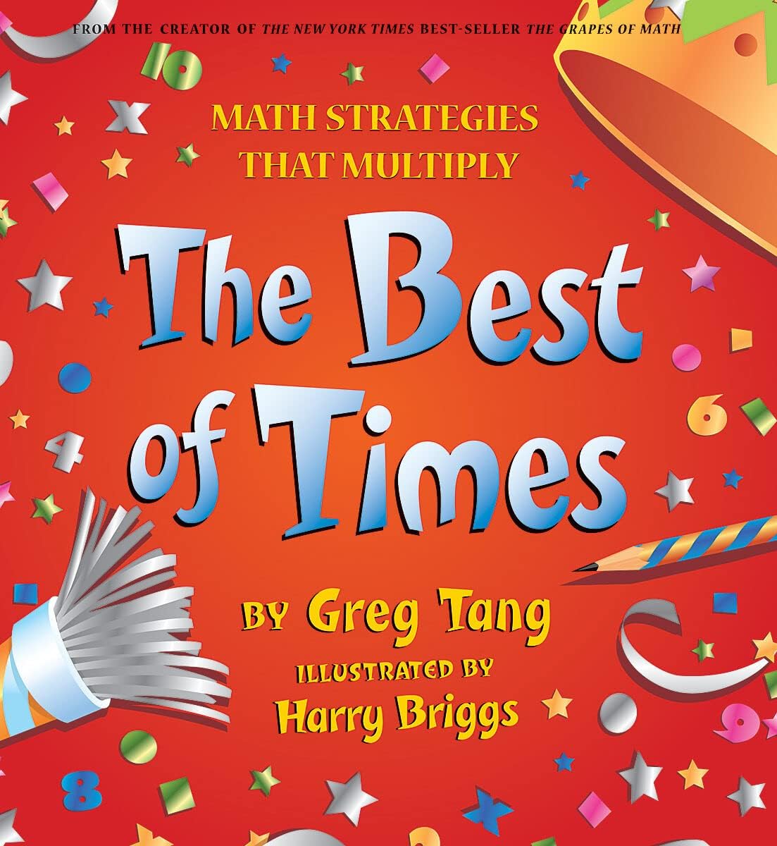 The Best of Times: Math Strategies that Multiply Hardcover – Illustrated, 1 September 2002