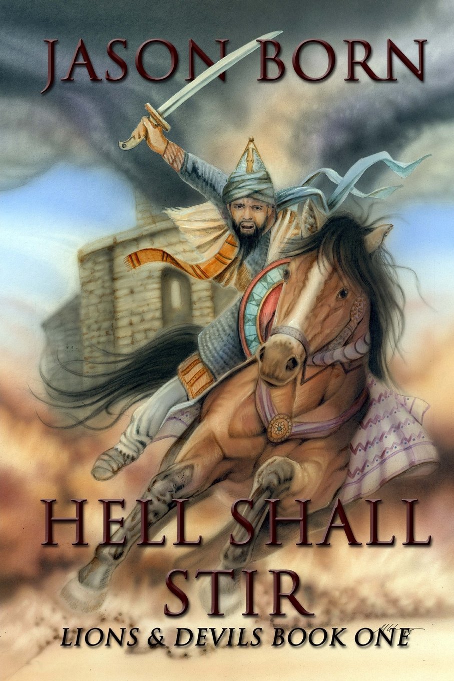 Hell Shall Stir: Volume 1 (Lions & Devils)