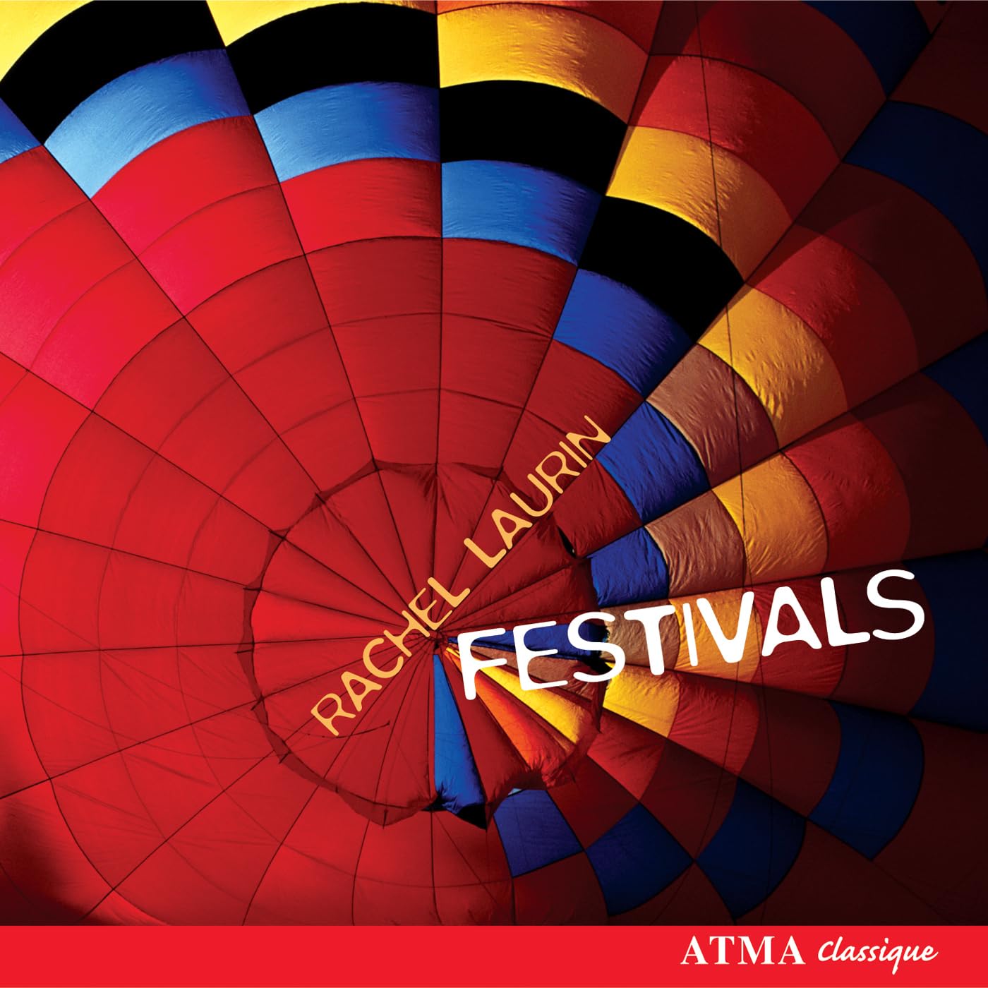 Festivals / Music of Rachel Laurin [Audio CD] Rachel Laurin; Agathe Martel; Anne Robert; Michel Bellavance; Marc Bourdeau; Véronique Potvin and V ronique Potvin