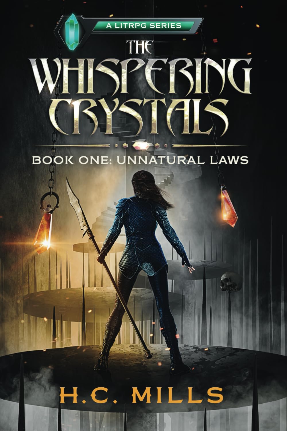 Unnatural Laws (The Whispering Crystals: A LitRPG Series)