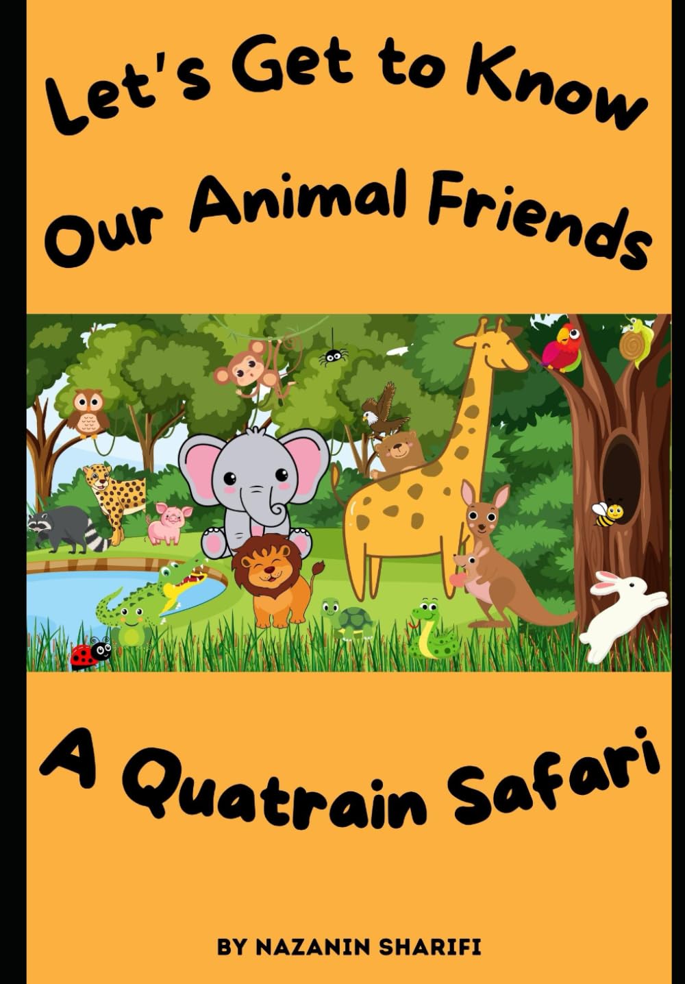 A Journey Through The Animal World: A Quatrain Safari