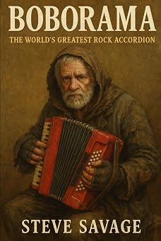 Boborama The Worlds Greatest Rock Accordion