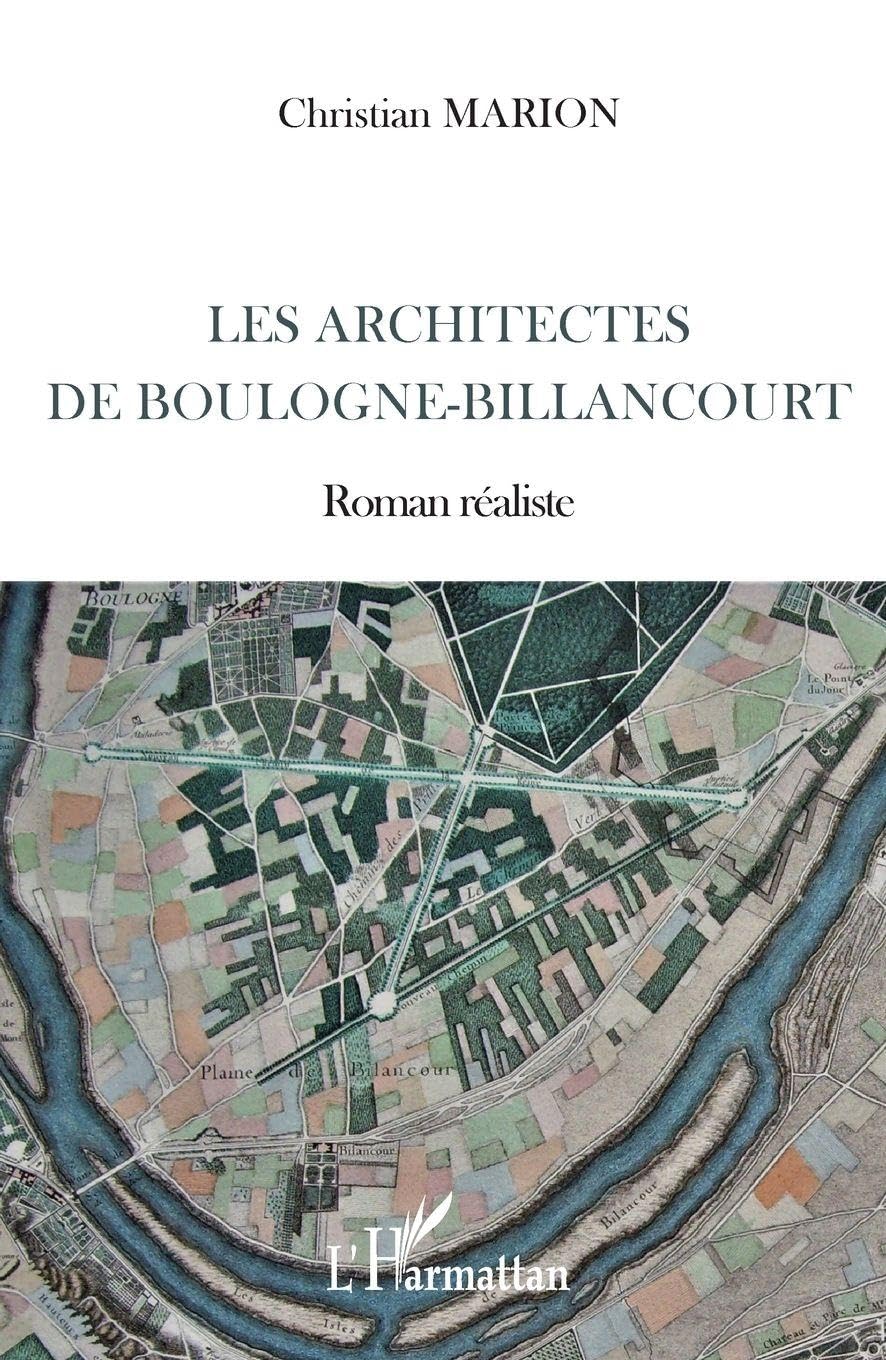 Les architectes de Boulogne-Billancourt roman réaliste littérature française contemporaine