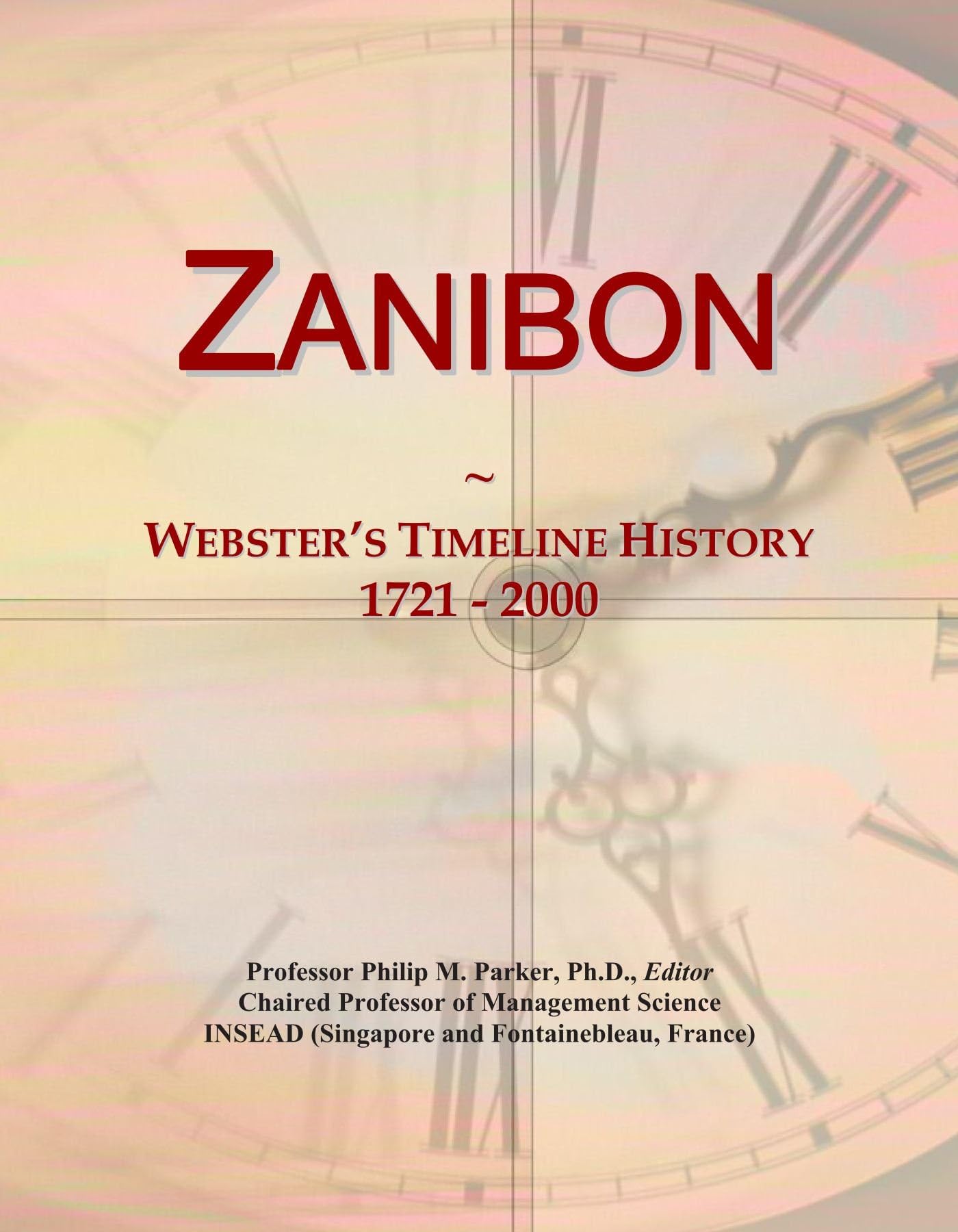 Zanibon: Webster's Timeline History, 1721 - 2000