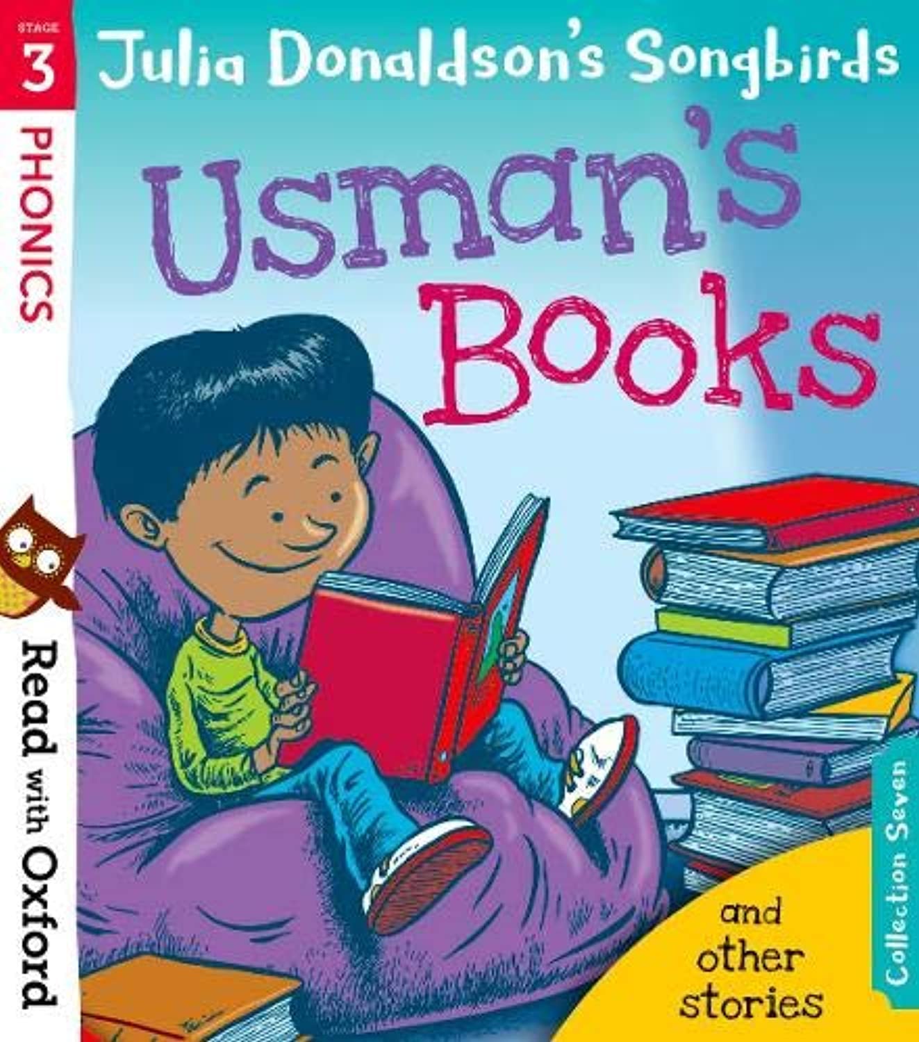 Read with Oxford: Stage 3: Julia Donaldson's Songbirds: Usman's Books and Other Stories Paperback – Big Book, 3 May 2018
