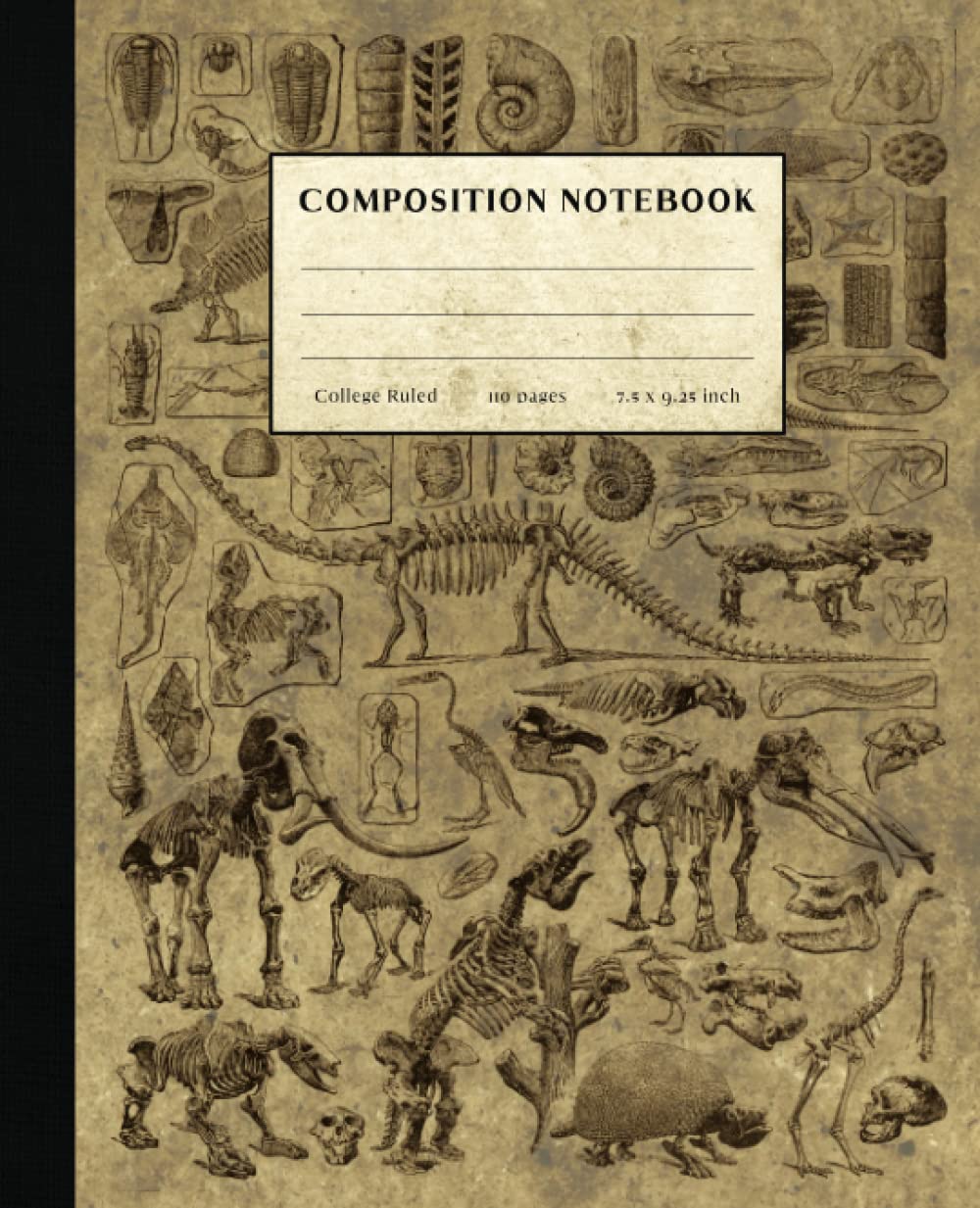 Dinosaur Fossil Composition Notebook: Vintage Style College Ruled Paper Notebook for Home School College or Work. Gift for Students & Teachers. Prehisoric World Era Fossils Cover