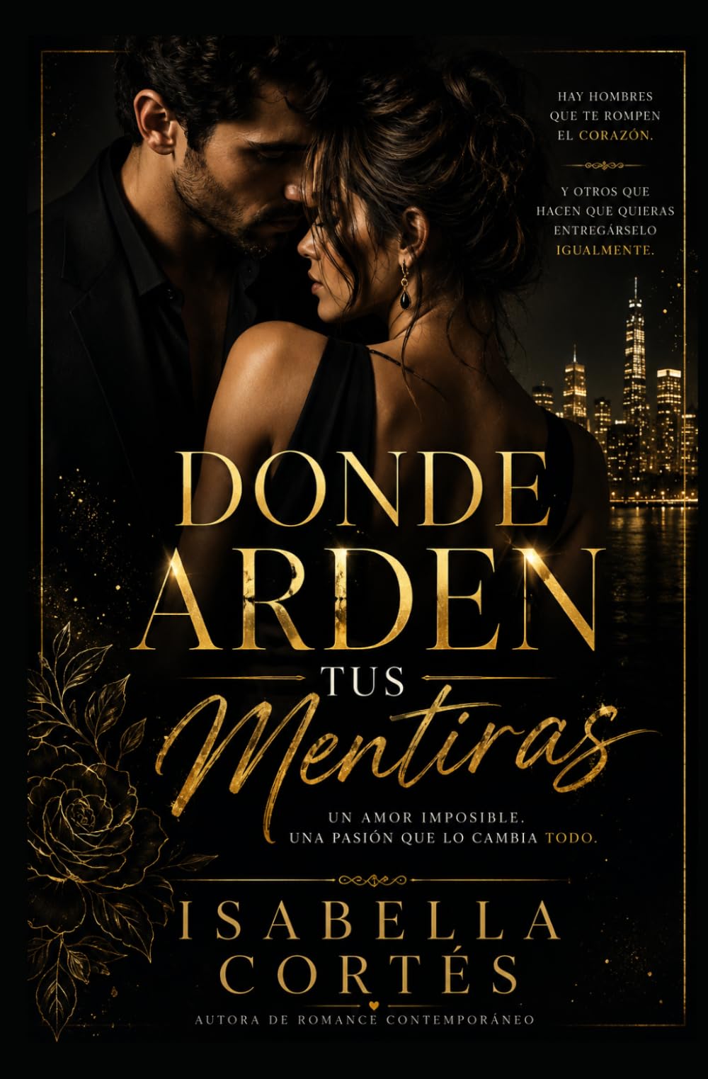 Donde arden tus mentiras (Trilogía OBSIDIAN)
