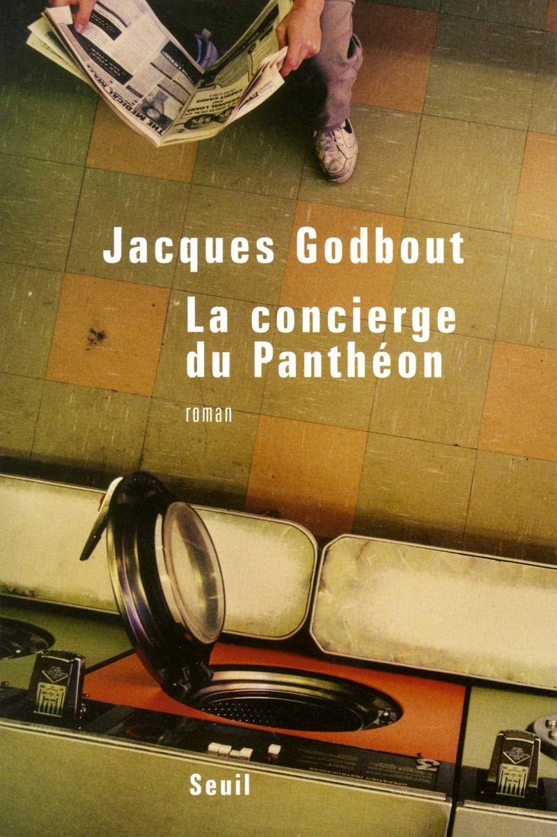 La Concierge du Panthéon Godbout, Jacques