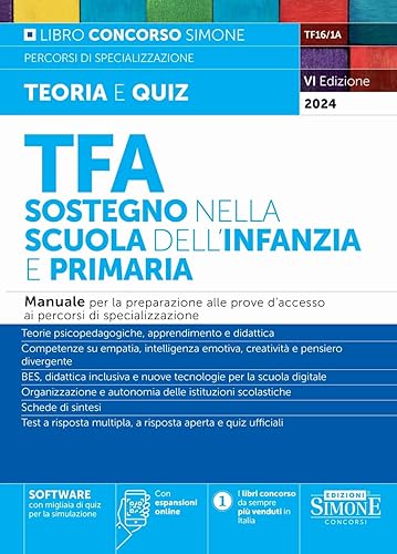 TFA Sostegno nella Scuola dell'Infanzia e Primaria - Manuale per la preparazione alle prove d’accesso ai percorsi di specializzazione